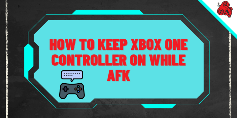 How to Keep Xbox One Controller on While Afk